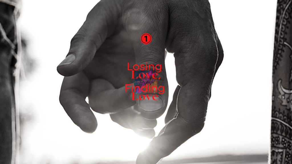 Losing Love, Finding Love